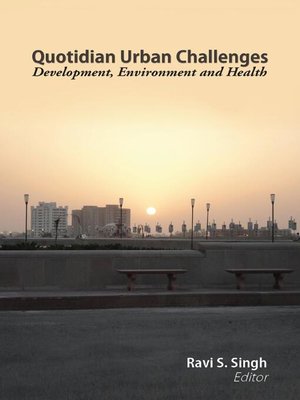 cover image of Quotidian Urban Challenges Development, Environment and Health